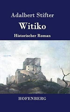 Bild des Verkufers fr Witiko: Historischer Roman zum Verkauf von WeBuyBooks