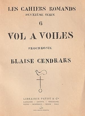 Seller image for Vol  Voile. Prochronie. Les Cahiers Romands n 6. for sale by Librairie du Bacchanal