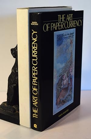 Bild des Verkufers fr THE ART OF PAPER CURRENCY zum Verkauf von A&F.McIlreavy.Buderim Rare Books