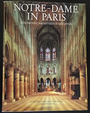 Seller image for Notre-Dame in Paris: Geschichte, Architektur, Skulptur. for sale by Antiquariat Im Seefeld / Ernst Jetzer