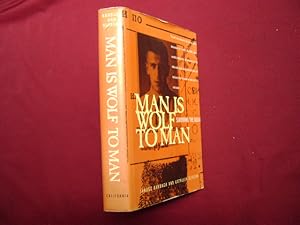 Seller image for Man Is Wolf to Man. Surviving the Gulag. for sale by BookMine