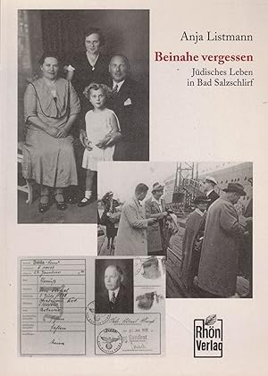 Bild des Verkufers fr Beinahe vergessen. Jdisches Leben in Bad Salzschlirf zum Verkauf von Paderbuch e.Kfm. Inh. Ralf R. Eichmann