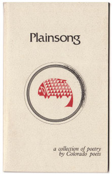 Imagen del vendedor de Plainsong. A Collection of Poetry by Colorado Poets a la venta por Orpheus Books