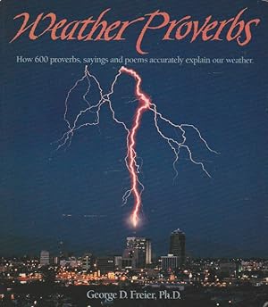 Immagine del venditore per Weather Proverbs: How 600 proverbs, sayings and poems accurately explain our weather venduto da The Glass Key