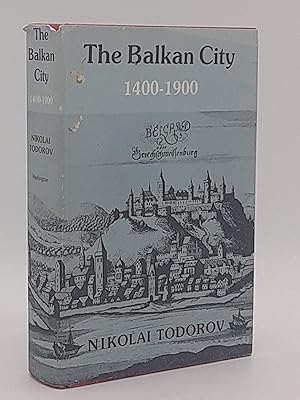 Imagen del vendedor de The Balkan City 1400-1900. a la venta por Zephyr Books