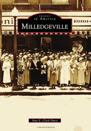 Seller image for Milledgeville (Images of America) by Clark-Davis, Amy E. [Paperback ] for sale by booksXpress