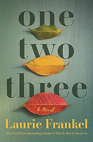 Seller image for One Two Three: A Novel by Frankel, Laurie [Hardcover ] for sale by booksXpress