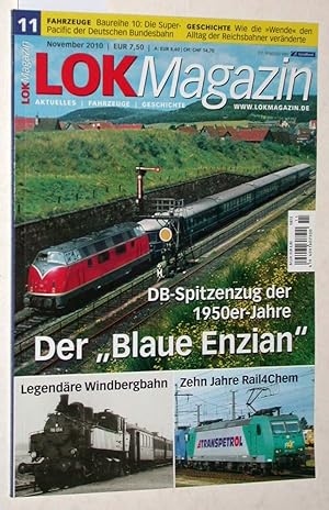 Seller image for Lok Magazin Heft 11/2010 (November 2010): Der Blaue Enzian. DB-Spitzenzug der 1950er-Jahre. for sale by Versandantiquariat Kerstin Daras