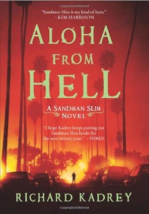 Seller image for Aloha from Hell: A Sandman Slim Novel by Kadrey, Richard [Paperback ] for sale by booksXpress