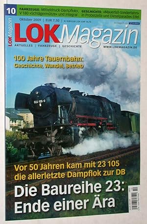 Seller image for Lok Magazin Heft 10/2009 (Oktober 2009): Die Baureihe 23: Ende einer ra. Vor 50 Jahren kam mit 23 105 die allerletzte Dampflok zur DB. for sale by Versandantiquariat Kerstin Daras