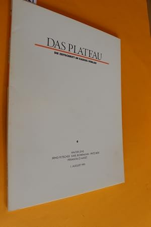 Das Plateau. Die Zeitschrift im Radius-Verlag, Zweiter Jahrgang, Nummer sechs (Heft Nr. 6) (Augus...