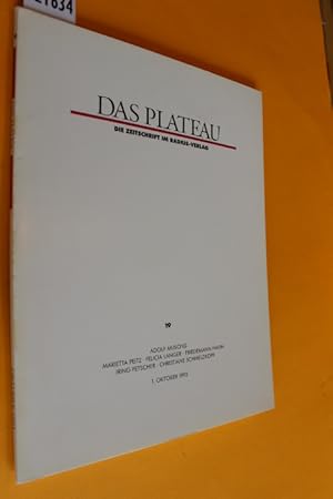 Das Plateau. Die Zeitschrift im Radius-Verlag, Vierter Jahrgang, Nummer neunzehn (Heft Nr. 19) (O...
