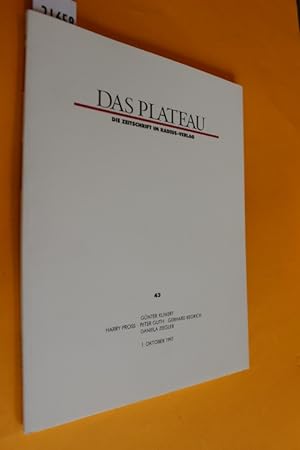 Das Plateau. Die Zeitschrift im Radius-Verlag, Achter Jahrgang, Nummer dreiundvierzig (Heft Nr. 4...