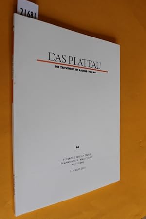 Das Plateau. Die Zeitschrift im Radius-Verlag. 12. Jahrgang, Nummer sechsundsechzig (Heft Nr. 66)...