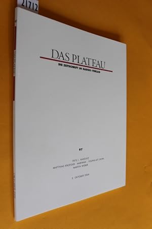 Das Plateau. Die Zeitschrift im Radius-Verlag. 17. Jahrgang, Nummer siebenundneunzig (Heft Nr. 97...