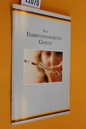 Das Embryonenschutz-Gesetz