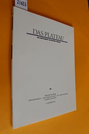 Das Plateau. Die Zeitschrift im Radius-Verlag, Siebter Jahrgang, Nummer achtunddreißig (Heft Nr. ...