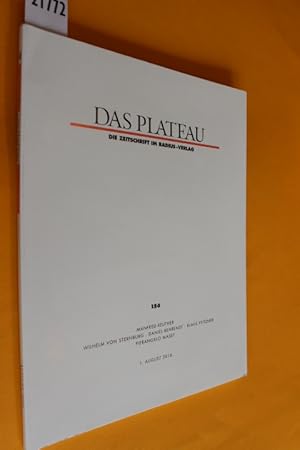 Das Plateau. Die Zeitschrift im Radius-Verlag. 27. Jahrgang, Nummer Einhundertsechsundfünfzig (He...