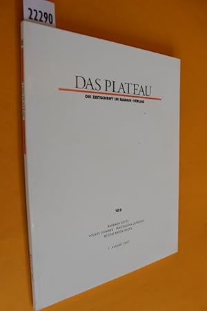 Das Plateau. Die Zeitschrift im Radius-Verlag. 18. Jahrgang, Nummer Einhundertzwei (Heft Nr. 102)...