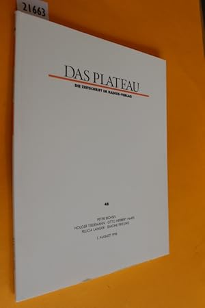 Das Plateau. Die Zeitschrift im Radius-Verlag, Neunter Jahrgang, Nummer achtundvierzig (Heft Nr. ...