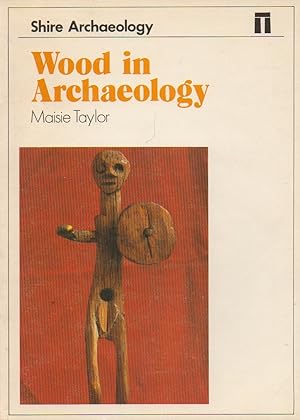 Wood in Archaeology