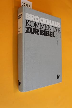 Image du vendeur pour Brockhaus Kommentar zur Bibel 1 (1.Moses - Esther) mis en vente par Antiquariat Tintentraum