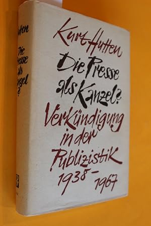 Bild des Verkufers fr Die Presse als Kanzel? Verkndigung in der Publizistik 1938-1967 zum Verkauf von Antiquariat Tintentraum