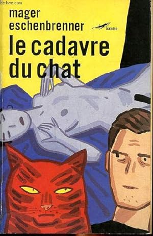 Seller image for Le cadavre du chat Collection feuilletons for sale by Le-Livre