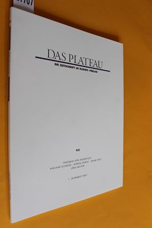 Das Plateau. Die Zeitschrift im Radius-Verlag. 16. Jahrgang, Nummer zweiundneunzig (Heft Nr. 92) ...