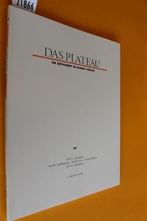 Das Plateau. Die Zeitschrift im Radius-Verlag. 17. Jahrgang, Nummer sechsundneunzig (Heft Nr. 96)...