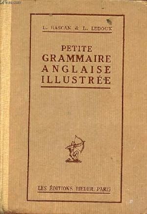 Seller image for Petite grammaire anglaise illustre avec un grand nombre d'exercices - 2e dition. for sale by Le-Livre