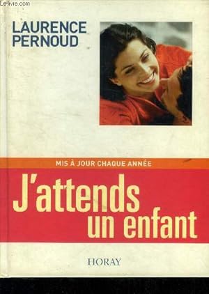 Seller image for J'attends un enfant (Edition 2003) for sale by Le-Livre