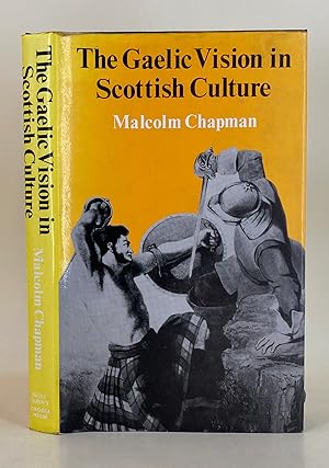 Seller image for The Gaelic Vision in Scottish Culture for sale by Leakey's Bookshop Ltd.