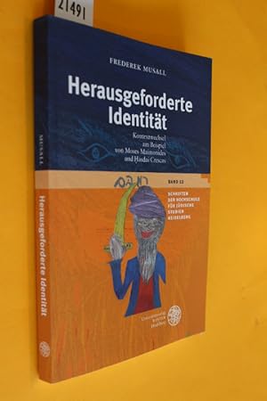 Herausgeforderte Identität. Kontextwechsel am Beispiel von Moses Maimonides und Hasdai Crescas.