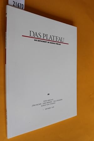 Das Plateau. Die Zeitschrift im Radius-Verlag, 10. Jahrgang, Nummer fünfundfünfzig (Heft Nr. 55) ...
