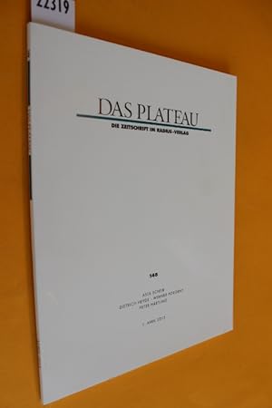 Das Plateau. Die Zeitschrift im Radius-Verlag. 26. Jahrgang, Nummer Einhundertachtundvierzig (Hef...