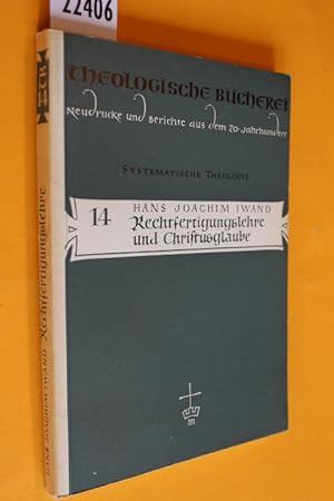 Seller image for Rechtfertigungslehre und Christusglaube. Eine Untersuchung zur Rechtfertigungslehre Luthers in ihren Anfngen (Theologische Bcherei Band 14) for sale by Antiquariat Tintentraum