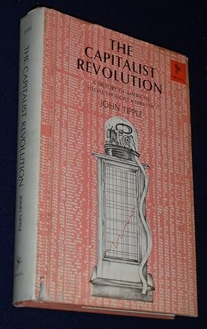 Seller image for The Capitalist Revolution: A History of American Social Thought 1890-1919 for sale by Pensees Bookshop