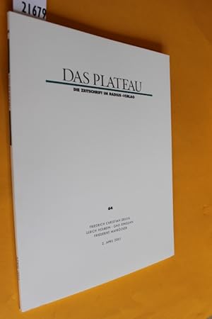Das Plateau. Die Zeitschrift im Radius-Verlag. 12. Jahrgang, Nummer vierundsechzig (Heft Nr. 64) ...