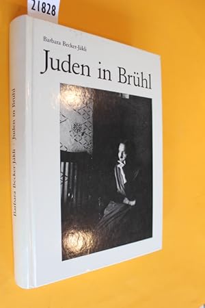 Juden in Brühl (Schriftenreihe zur Brühler Geschichte, Band 14)