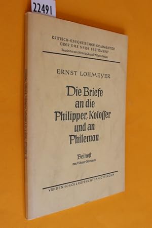 Seller image for Die Briefe an die Philipper, an die Kolosser und an Philemon: Beiheft von Werner Schmauch (Kritisch-Exegetischer Kommentar ber das Neue Testament, Neunte Abteilung) for sale by Antiquariat Tintentraum