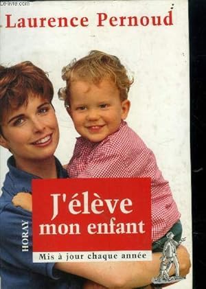 Seller image for J'lve mon enfant (Edition 1997) for sale by Le-Livre