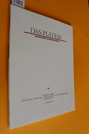 Das Plateau. Die Zeitschrift im Radius-Verlag, Siebter Jahrgang, Nummer siebenunddreißig (Heft Nr...