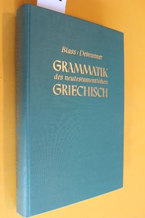 Immagine del venditore per Grammatik des neutestamentlichen Griechisch. Mit Ergnzungsheft zur 12. Auflage von David Tabachovitz. venduto da Antiquariat Tintentraum