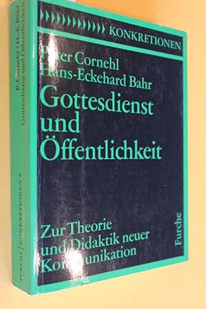 Image du vendeur pour Gottesdienst und ffentlichkeit. Zur Theorie und Didaktik neuer Kommunikation. mis en vente par Antiquariat Tintentraum