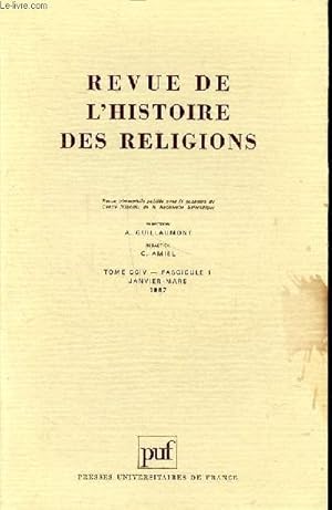 Bild des Verkufers fr Revue de l'histoire des religions Tome CCIV fascicfule 1 janvier Mars 1987 zum Verkauf von Le-Livre