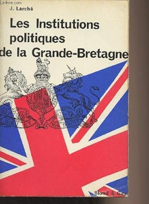 Imagen del vendedor de Les institutions politiques de la Grande-Bretagne a la venta por Le-Livre