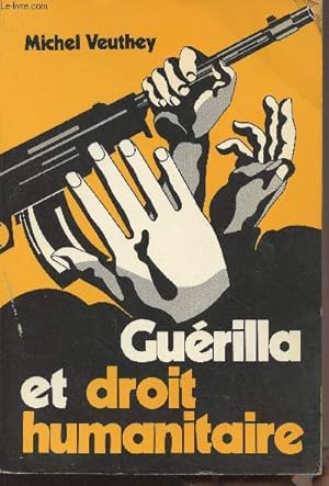 Image du vendeur pour Gurilla et droit humanitaire mis en vente par Le-Livre