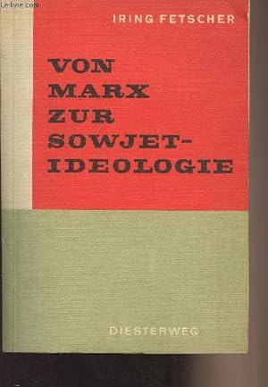 Bild des Verkufers fr Von Marx zur Sowjetideologie zum Verkauf von Le-Livre
