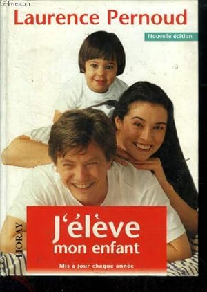 Image du vendeur pour J'lve mon enfant (Edition 2001) mis en vente par Le-Livre